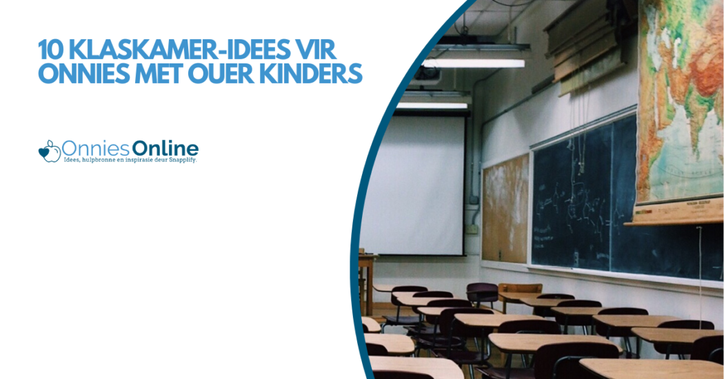 10 klaskamer-idees vir onnies met ouer kinders